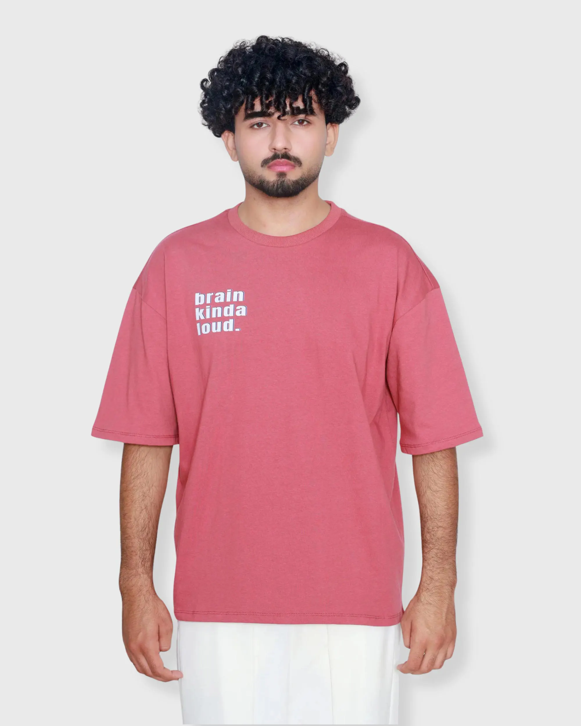 Rose pink oversized box fit t-shirt with “brain kinda loud” text print on right chest